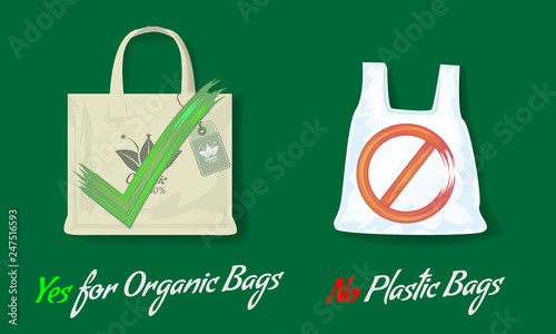 Say no to plastic bags and yes for organic bags. Flat style Vector illustration with acrylic yes or no signs.