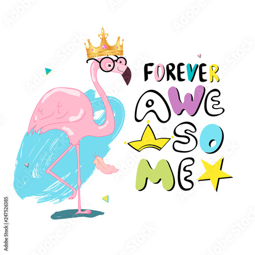 Forever Awesome slogan with flamingo in gold crown.