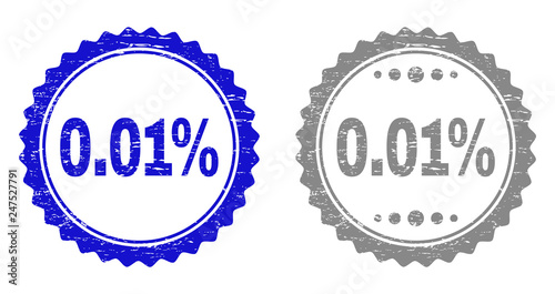 0.01% stamp seals with grunge texture in blue and grey colors isolated on white background. Vector rubber imitation of 0.01% label inside round rosette. Stamp seals with grunge textures.
