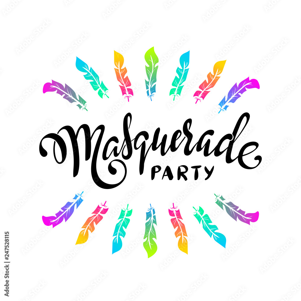 Masquerade hand lettering inscription 