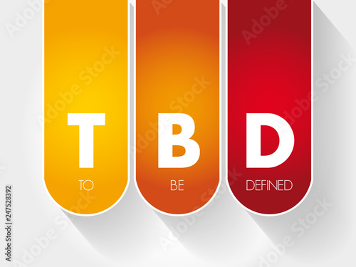 TBD - To Be Defined acronym, business concept background
