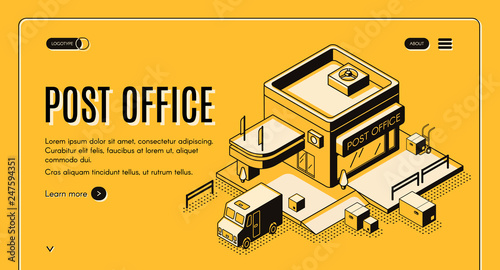 Postal company isometric vector web banner with mail truck or van loading, unloading parcel boxes near post office building line art illustration. Delivery or shipping service landing page template