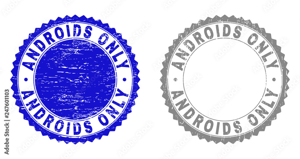 Obraz premium Grunge ANDROIDS ONLY stamp seals isolated on a white background. Rosette seals with grunge texture in blue and grey colors. Vector rubber imitation of ANDROIDS ONLY caption inside round rosette.