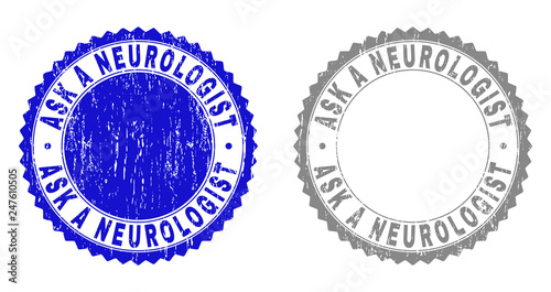 Grunge ASK A NEUROLOGIST stamp seals isolated on a white background. Rosette seals with grunge texture in blue and grey colors. Vector rubber overlay of ASK A NEUROLOGIST text inside round rosette.