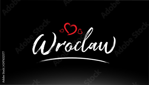 wroclaw city hand written text with red heart logo