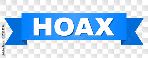 HOAX text on a ribbon. Designed with white title and blue tape. Vector banner with HOAX tag on a transparent background.