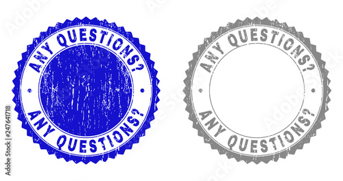 Grunge ANY QUESTIONS? stamp seals isolated on a white background. Rosette seals with grunge texture in blue and grey colors. Vector rubber overlay of ANY QUESTIONS? caption inside round rosette.