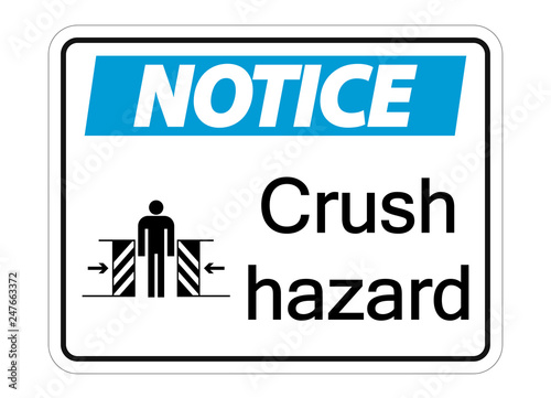 symbol notice crush hazard sign on white background