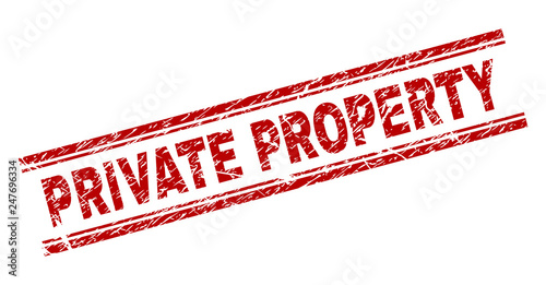 PRIVATE PROPERTY seal print with grunge texture. Red vector rubber print of PRIVATE PROPERTY label with dirty texture. Text title is placed between double parallel lines.