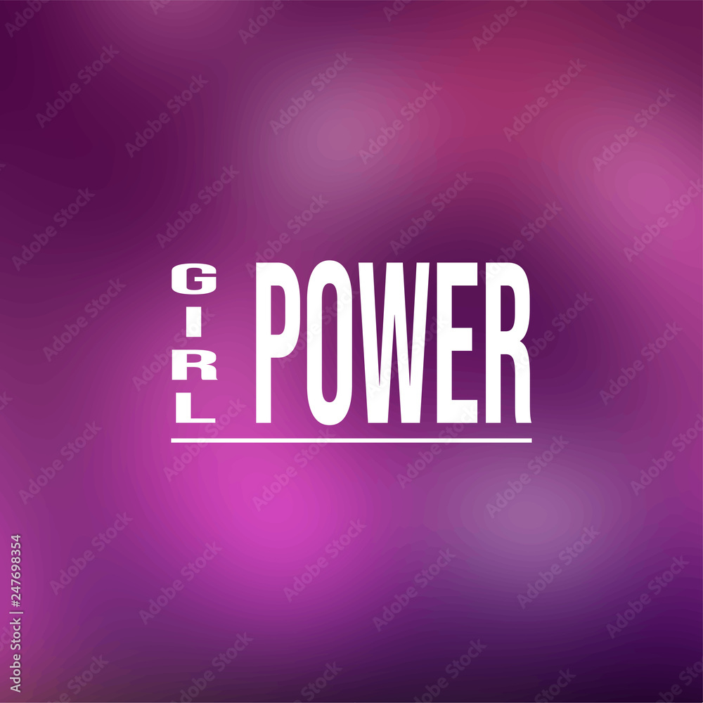 girl power. Life quote with modern background vector girl power. Life quote with modern background vector