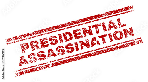 PRESIDENTIAL ASSASSINATION seal stamp with grunge texture. Red vector rubber print of PRESIDENTIAL ASSASSINATION caption with grunge texture. Text caption is placed between double parallel lines.