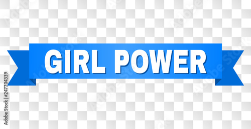 GIRL POWER text on a ribbon. Designed with white caption and blue tape. Vector banner with GIRL POWER tag on a transparent background.