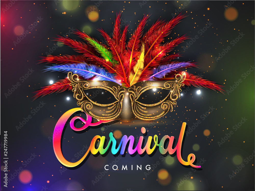 Realistic party mask decorated with colorful feather and text carnival on bokeh background for carnival party poster design.