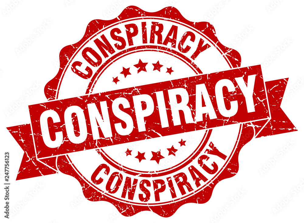 Obraz premium conspiracy stamp. sign. seal