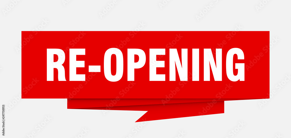 re-opening re-opening