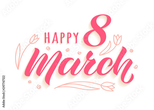Happy 8 March handwritten lettering with doodle tulips for womans day greeting card, posters, packadge.