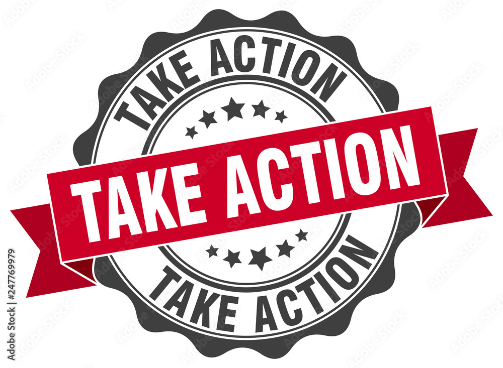 take action stamp. sign. seal