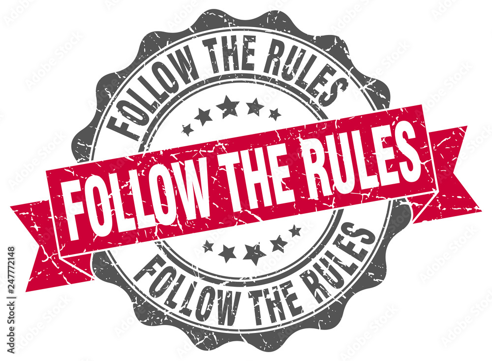 Obraz premium follow the rules stamp. sign. seal