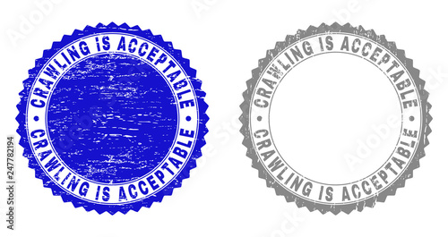 Grunge CRAWLING IS ACCEPTABLE watermarks isolated on a white background. Rosette seals with grunge texture in blue and gray colors.