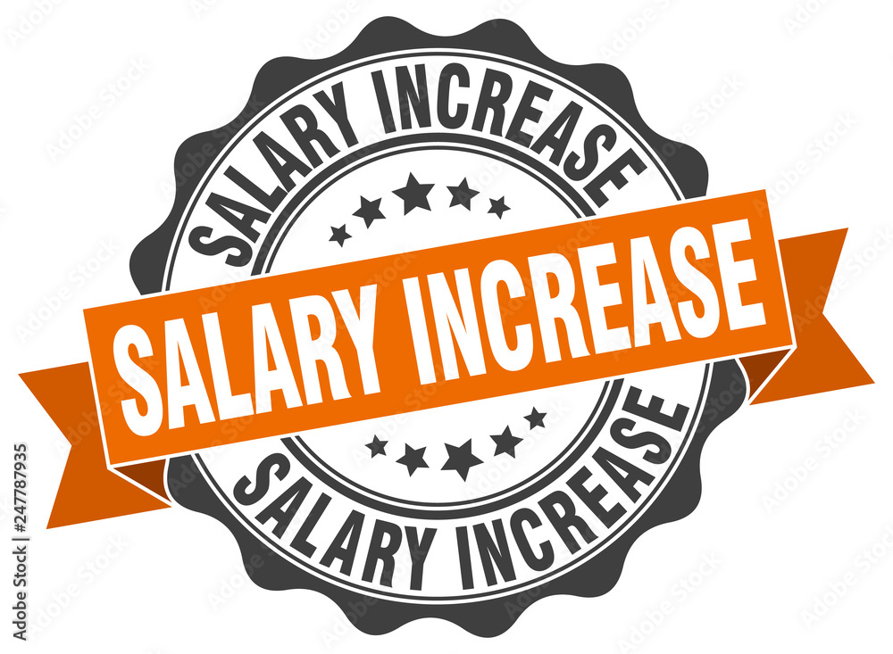 Obraz premium salary increase stamp. sign. seal
