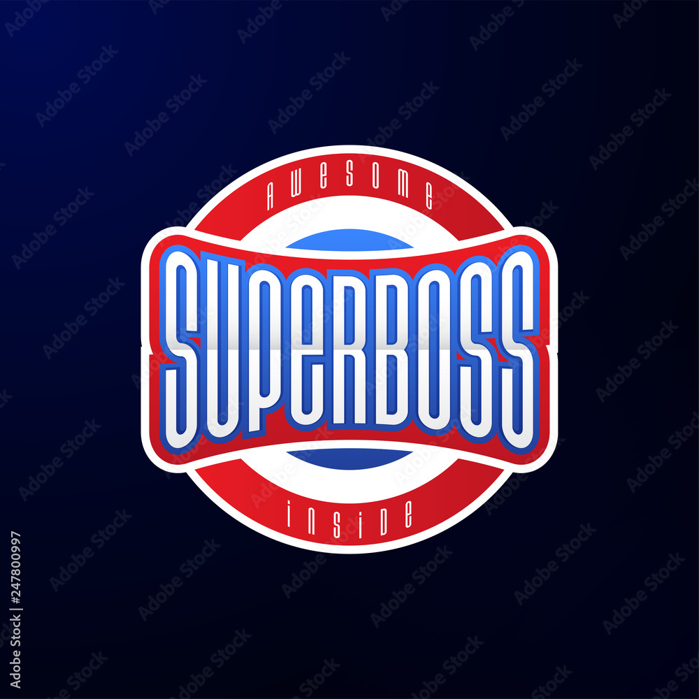 Sport emblem typography. Super Boss hero logotype sticker for your t-shirt, print, apparel