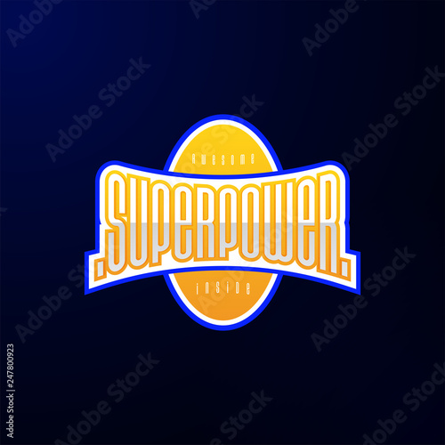 Sport emblem typography. Super power hero logotype sticker for your t-shirt, print, apparel