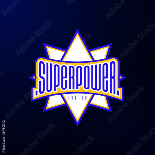 Sport emblem typography. Super power hero logotype sticker for your t-shirt, print, apparel