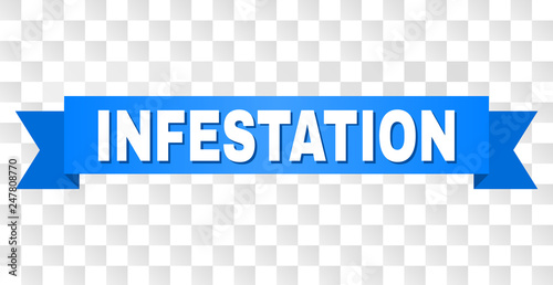 INFESTATION text on a ribbon. Designed with white caption and blue stripe. Vector banner with INFESTATION tag on a transparent background.