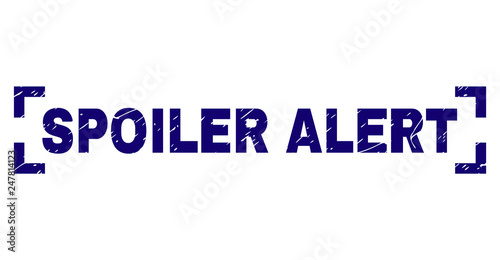 SPOILER ALERT text seal print with corroded effect. Text title is placed inside corners. Blue vector rubber print of SPOILER ALERT with corroded texture.