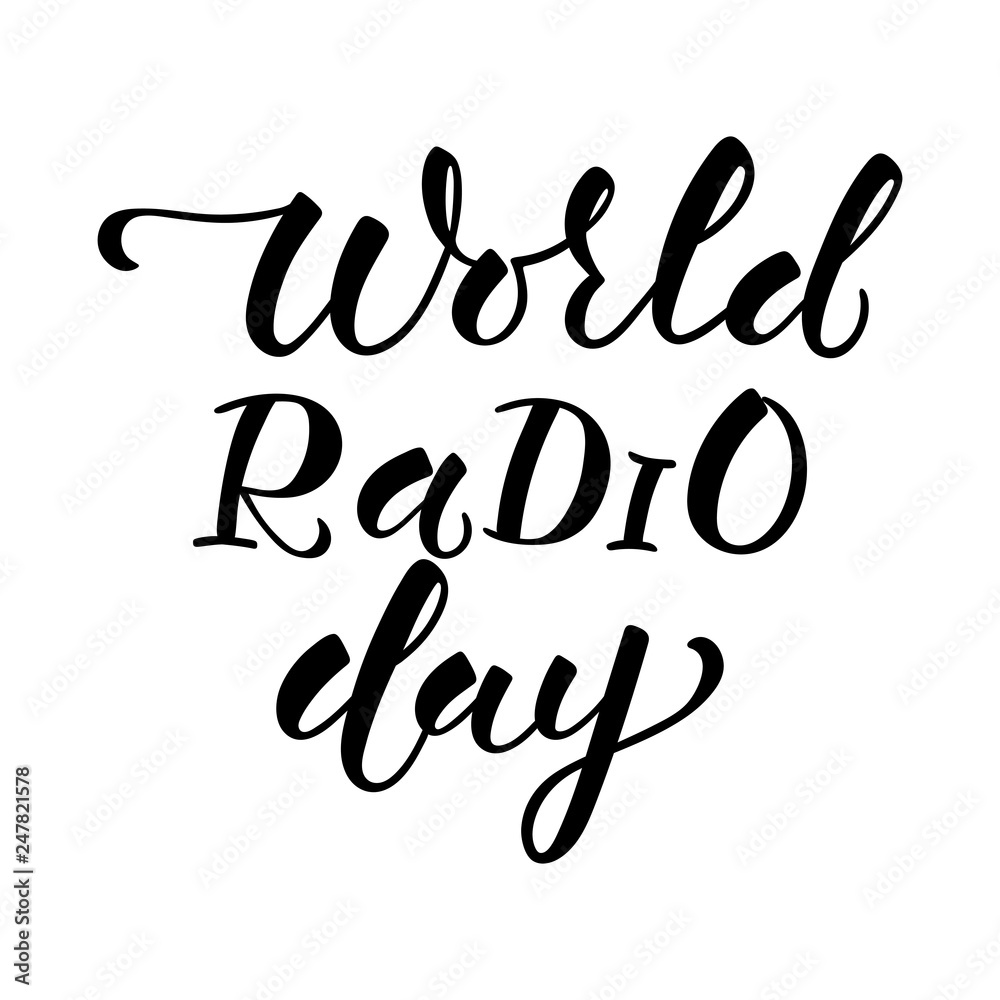 Naklejka premium WORLD RADIO DAY-hand drawn typography poster. Black lettering on white background. Celebration quotation for card, postcard, logo, badge. Vector illustration EPS