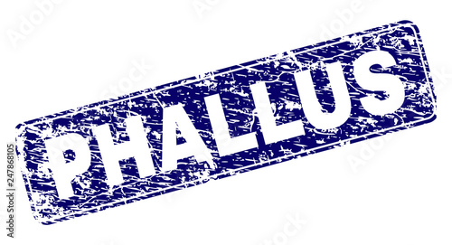 PHALLUS stamp seal print with grunge texture. Seal shape is a rounded rectangle with frame. Blue vector rubber print of PHALLUS caption with dirty texture.