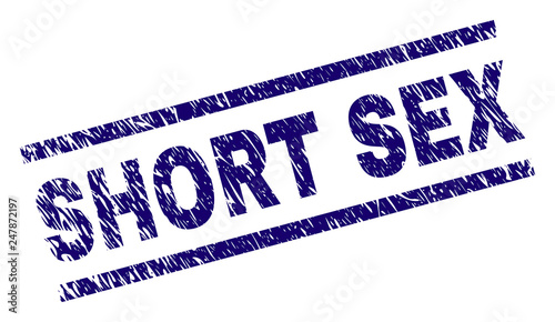 SHORT SEX seal watermark with distress style. Blue vector rubber print of SHORT SEX text with grunge texture. Text tag is placed between parallel lines.