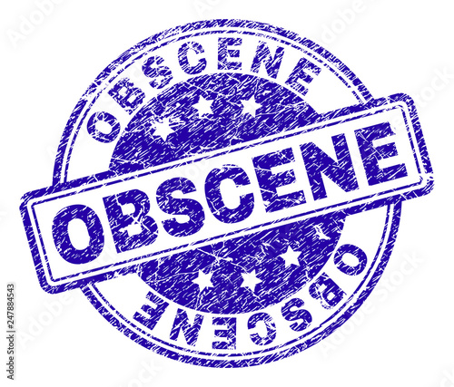 OBSCENE stamp seal imprint with grunge texture. Designed with rounded rectangles and circles. Blue vector rubber print of OBSCENE text with retro texture.