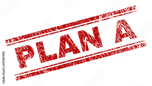 PLAN A seal print with corroded texture. Red vector rubber print of PLAN A label with unclean texture. Text title is placed between double parallel lines.