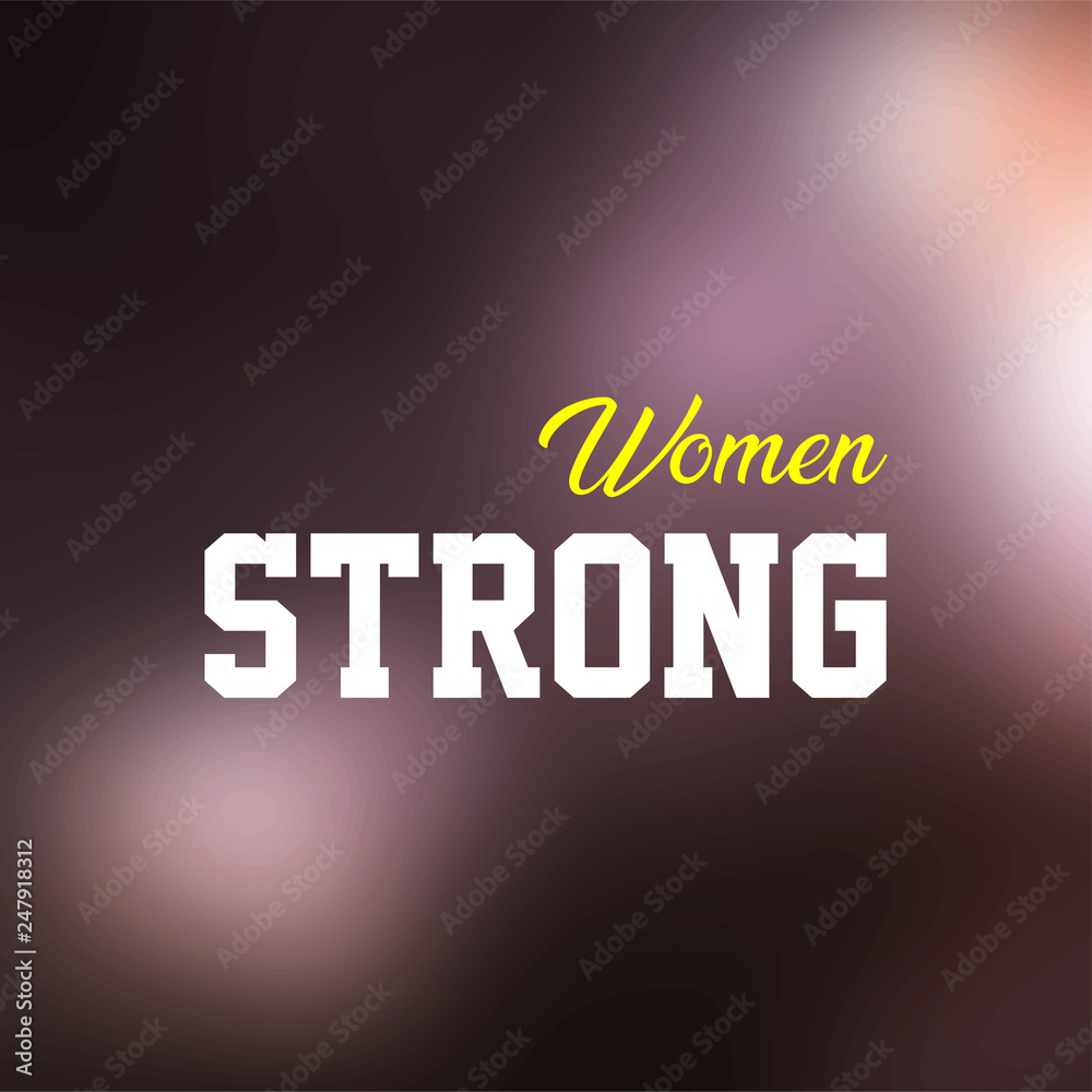 Obraz premium strong women. Love quote with modern background vector