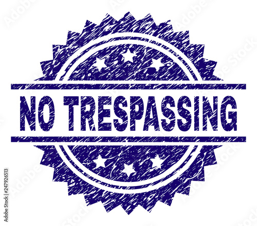 NO TRESPASSING stamp seal watermark with distress style. Blue vector rubber print of NO TRESPASSING title with grunge texture.