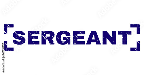 SERGEANT caption seal imprint with grunge texture. Text caption is placed between corners. Blue vector rubber print of SERGEANT with grunge texture.