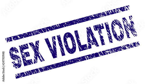 SEX VIOLATION seal print with scratced style. Blue vector rubber print of SEX VIOLATION text with dust texture. Text title is placed between parallel lines.