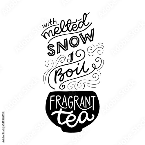 Hand lettering quote about tea