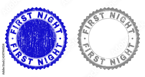Grunge FIRST NIGHT stamp seals isolated on a white background. Rosette seals with grunge texture in blue and gray colors. Vector rubber stamp imitation of FIRST NIGHT caption inside round rosette.