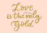 A calligraphic inscription about love. Golden letters