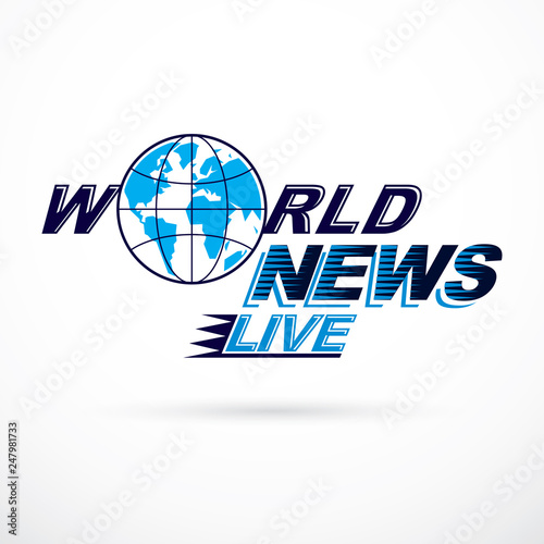 World news conceptual logo, vector globe illustration. Journalism concept.
