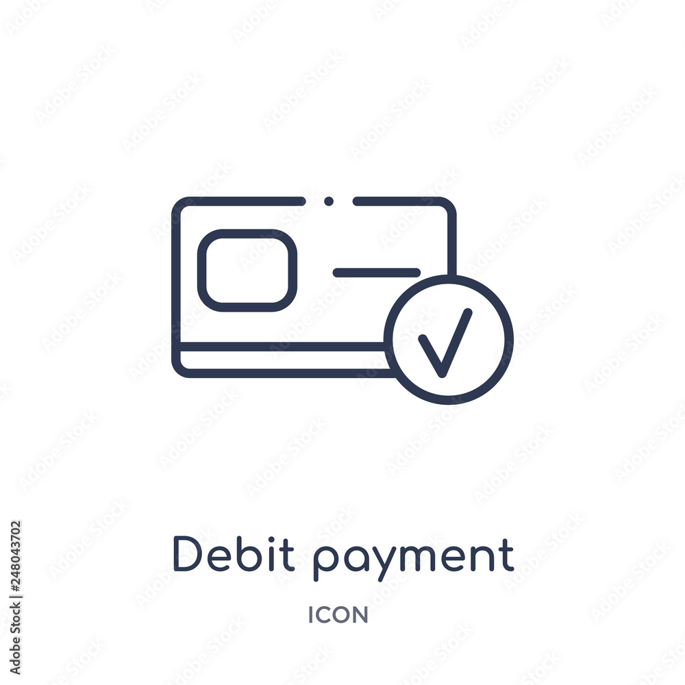 debit payment icon from payment outline collection. Thin line debit payment icon isolated on white background. debit payment icon from payment outline collection. Thin line debit payment icon isolated on white background.