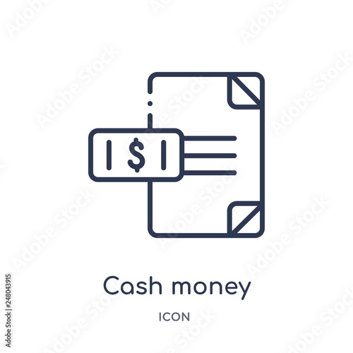 cash money icon from payment methods outline collection. Thin line cash money icon isolated on white background.