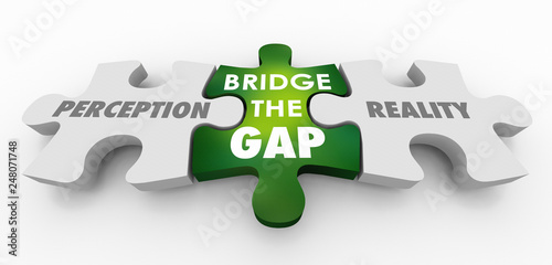 Perception Vs Reality Bridge the Gap Puzzle Pieces 3d Illustration
