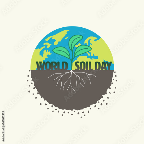 Sapling with root growing in soil, globe background. World soil day concept. Vector illustration.