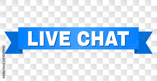 LIVE CHAT text on a ribbon. Designed with white caption and blue stripe. Vector banner with LIVE CHAT tag on a transparent background.