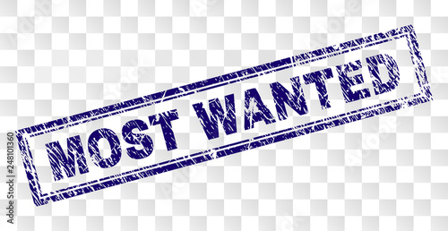 MOST WANTED stamp seal print with rubber print style and double framed rectangle shape. Stamp is placed on a transparent background. Blue vector rubber print of MOST WANTED text with unclean texture.