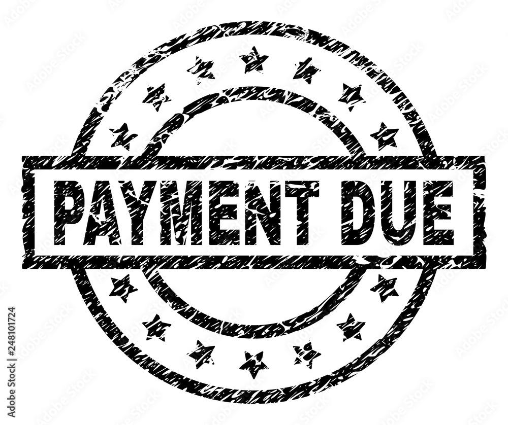 PAYMENT DUE stamp seal watermark with distress style. Designed with