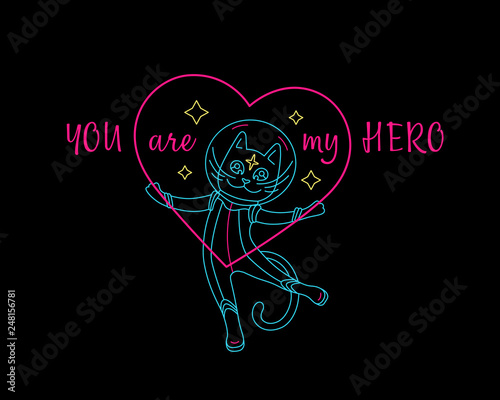Big cosmic love: cat with heart and quote You are my hero
